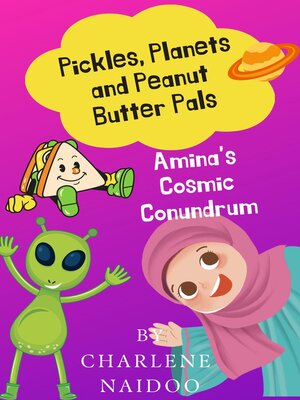 cover image of Pickles, Planets and Peanut Butter Pals